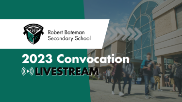 2023 Convocation Graphic for Robert Bateman Secondary